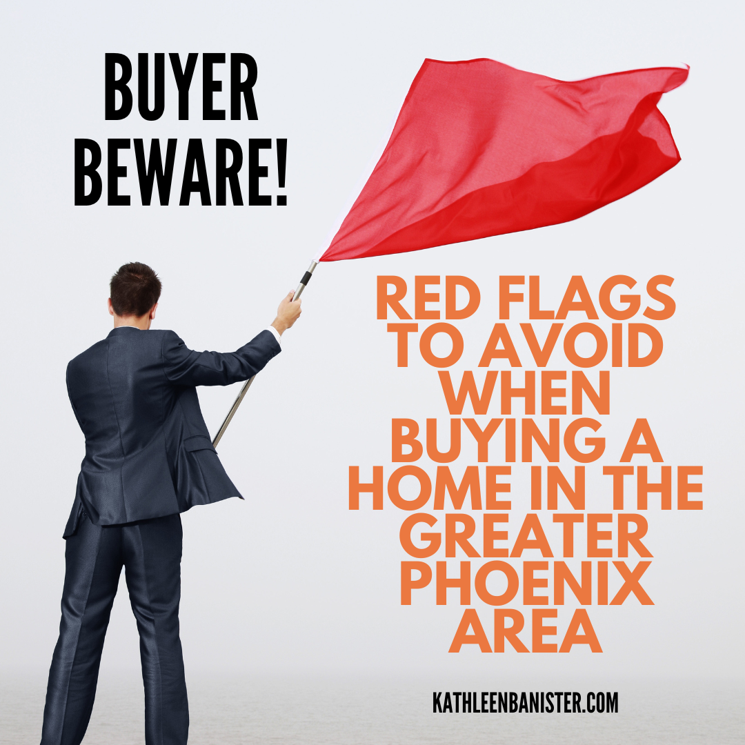man in a suit waving a red flag. Text reads: Buyer Beware! Red flags to avoid when buying a home in the greater phoenix area